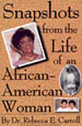 Snapshots from the Life of an African-American Woman
